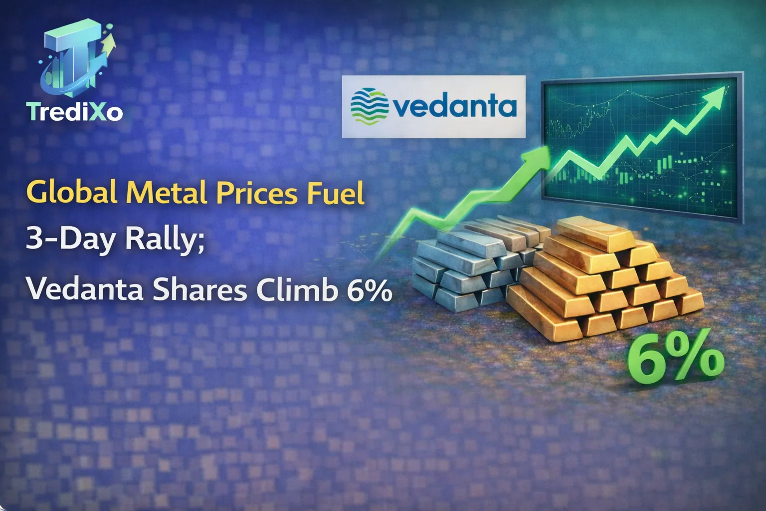 ; Vedanta Shares Climb 6%