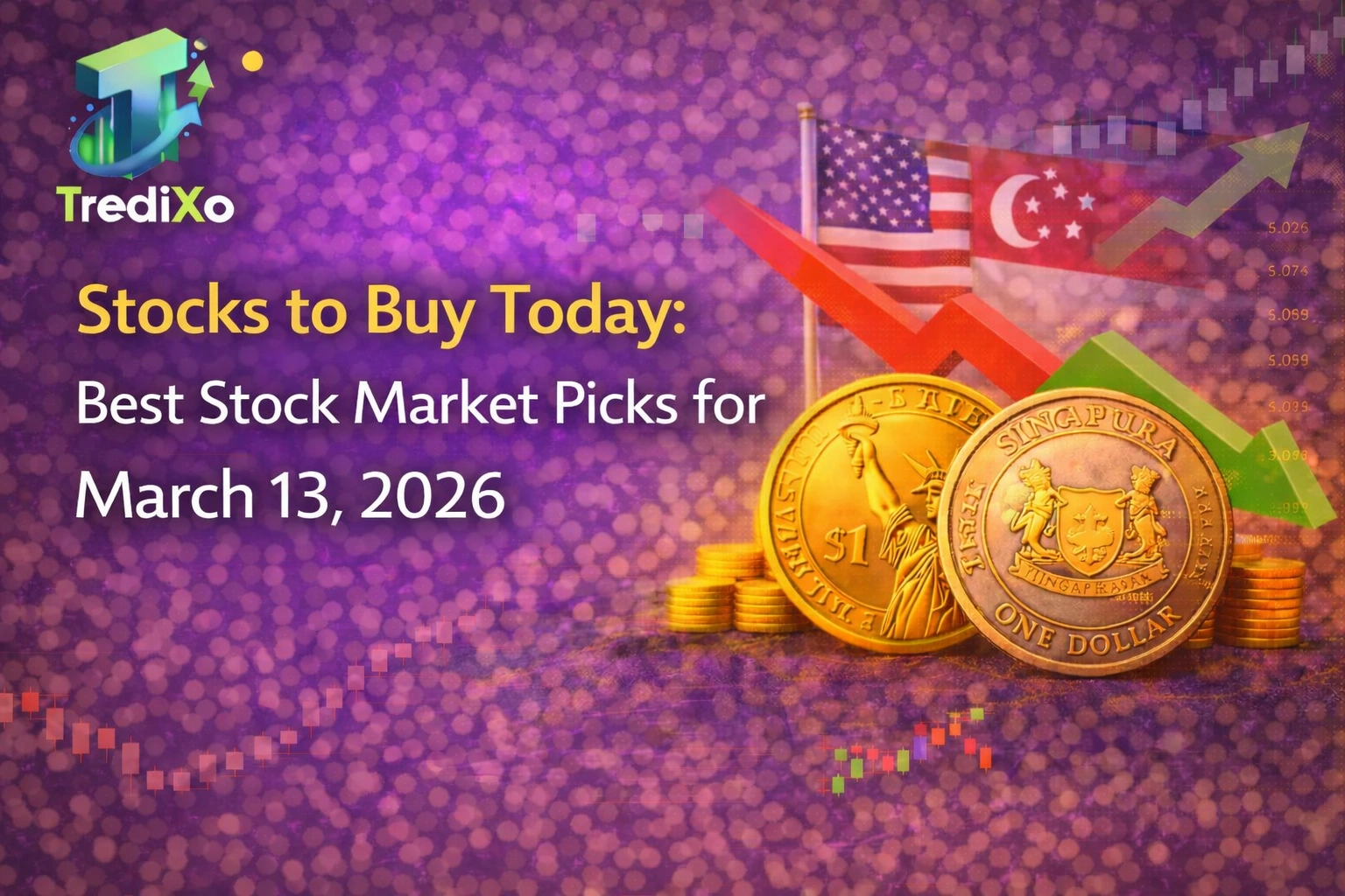 Stocks to Buy Today: Best Stock Market Picks for March 13, 2026