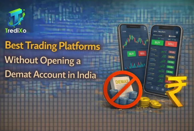 Low Brokerage Trading Platforms Without a Demat Account