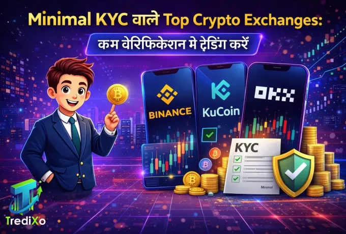 Minimal KYC वाले Top Crypto Exchanges कम वेरिफिकेशन में ट्रेडिंग करें.