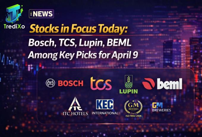 Stocks in Focus Today Bosch, TCS, Lupin, BEML Among Key Picks for April 10
